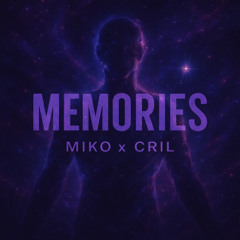 [FREE DL] MEMORIES - MIKO X CRIL
