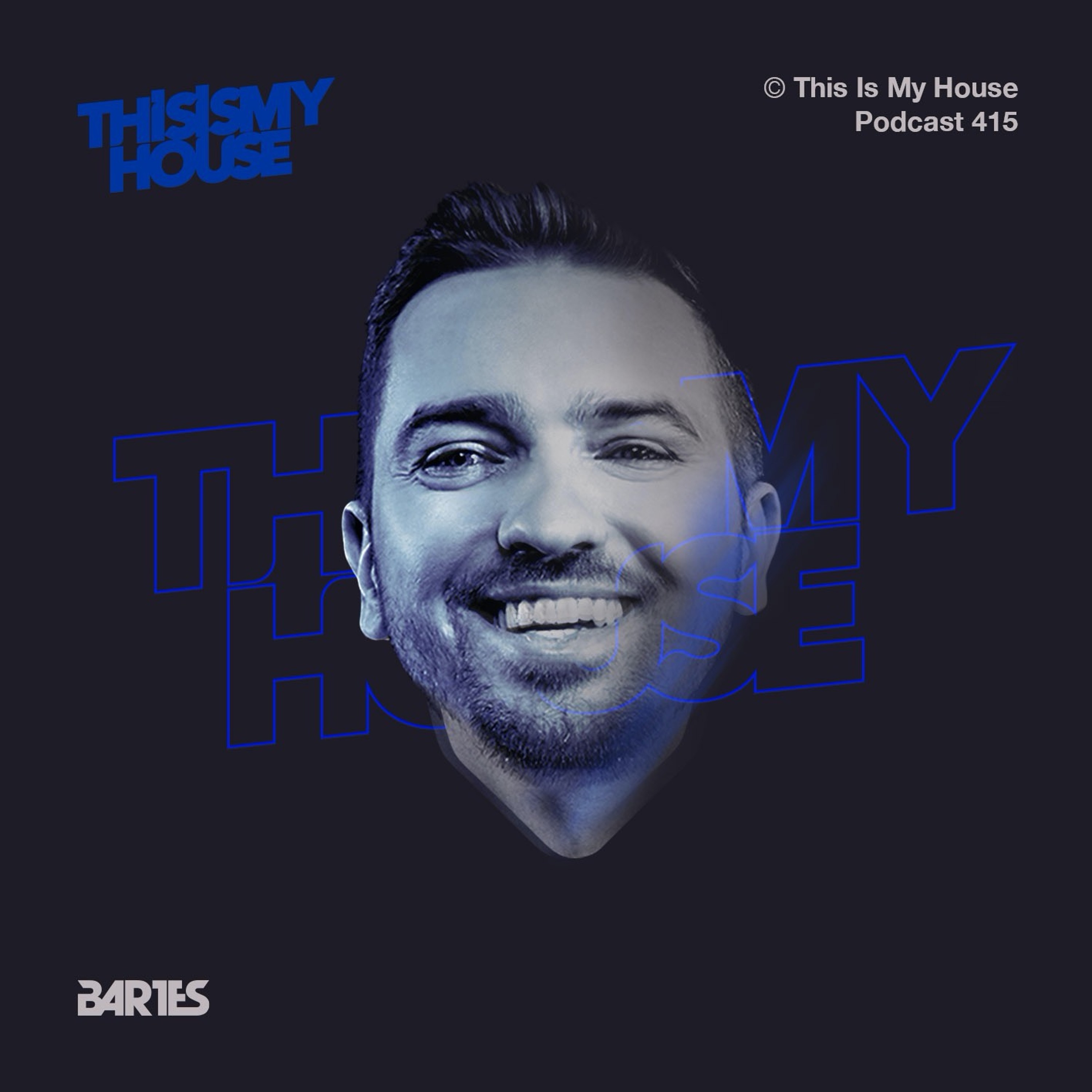 BARTES / THIS IS MY HOUSE