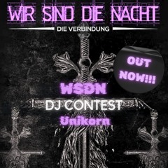 Wir sind die Nacht - DJ Contest - Unikorn