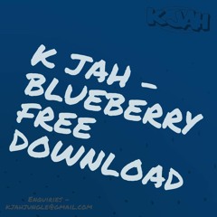 K JAH - BLUEBERRY NOV 2024 FREE