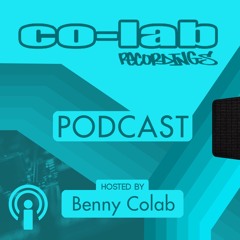 Co-Lab Recordings Podcast hosted by Benny Colab - 028 - 13th June 2020