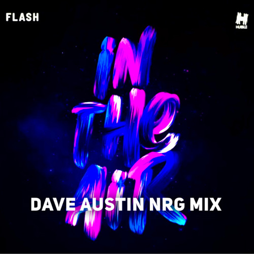 Dave Austin X Joel Fletcher - In The Air Tonight (NRG Mix)