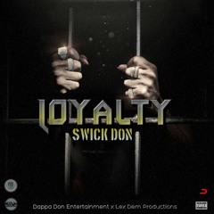 Swick Don - Loyalty