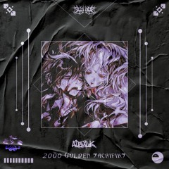 Ad3xLK - 2000 Golden Sacrifiks