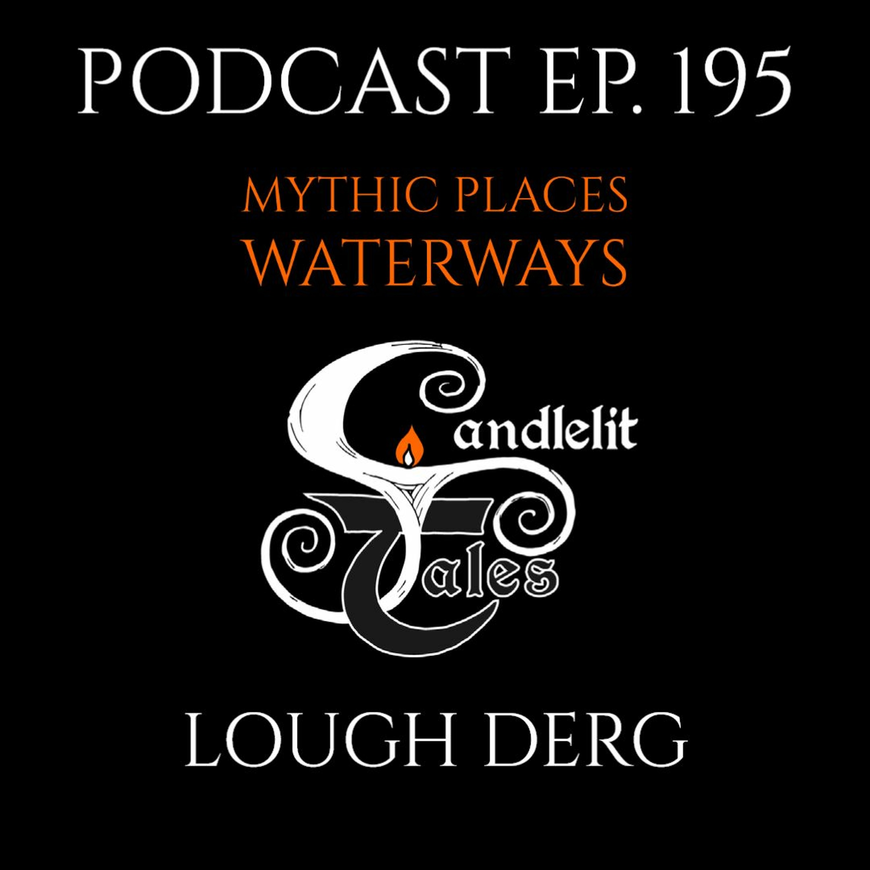 Candlelit Tales Irish Mythology Podcast
