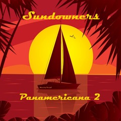 Sundowners - Panamericana II