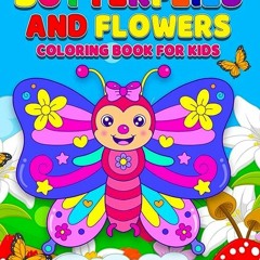⚡️ READ PDF Butterflies and Flowers Coloring Book for Kids Online