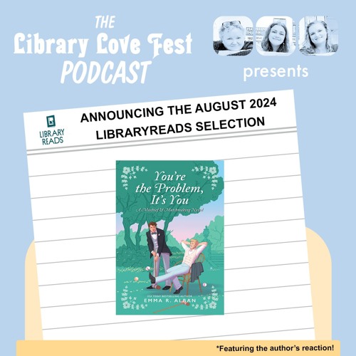 Announcing the August 2024 LibraryReads Selection (Feat. the author's reaction!)