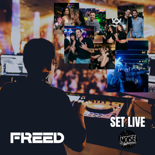 SET LIVE NOISETEO - DJ FREED (OPEN VOL. I)