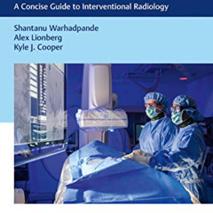 [GET] PDF 📥 Pocketbook of Clinical IR: A Concise Guide to Interventional Radiology b