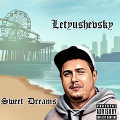 Letyushevsky - Sweat Dream