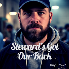Steward’s Got Our Back
