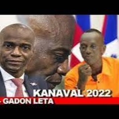 Gadon yon Leta - Rèv (Ti Pay)Kanaval 2022