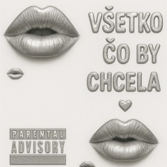 Všetko co by si chcela