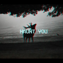 haunt you - feat. ky (xlovers feat. chloe moriondo)