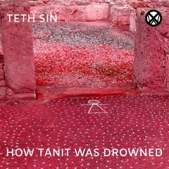 How Tanit Was Drowned