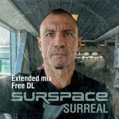 Surspace - Surreal (Extended mix) Free Download