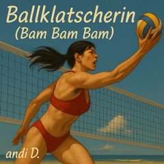 Ballklatscherin (Bam Bam Bam)