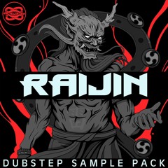 RAIJIN // Dubstep Sample Pack