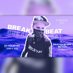 1 Hour Vocal Breaks Set | DJ HOL1FYR3🔥| FB Livestream | St. Petersburg, FL | 6-6-25 | Episode 3