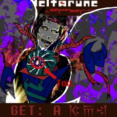 [Deltarune; The Same Same Same Puppet] - Get: A 𐎷𐎠𐎾