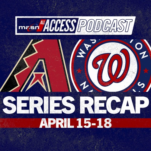 Series recap 4: Nats vs. Diamondbacks