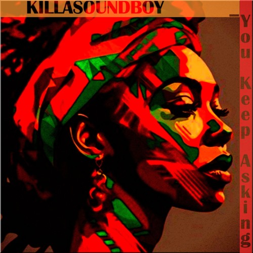 You Keep Asking  (Dub Version)