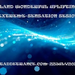 WONDERLAND WONDERFUL UPLIFTIG TRANCE - DJVICEEXTREME - 22 - 07 - 2021 - SENSATION SESIONS