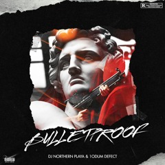 BULLETPROOF /w DJ NORTHERN PLAYA