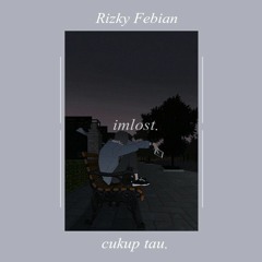 Rizky Febian - Cukup Tau (clementkarol remix Lo-Fi Hip Hop Indonesia)