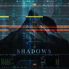 SHADOWS