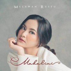 MAHALINI - MELAWAN RESTU.mp3