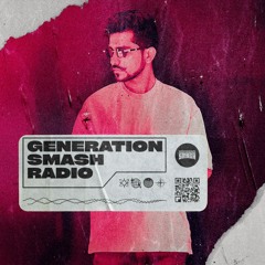 SAGA in the mix - Generation Smash Radio ep. 068