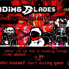 [MTT+CNR] Fading Blades (Phase 1) Tenebrae et Pluvia Pulveris