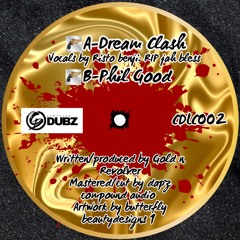 Gold N Revolver - Dream Clash - DEMO