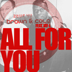 Brown & Cole - All For You (Iceee Remix)