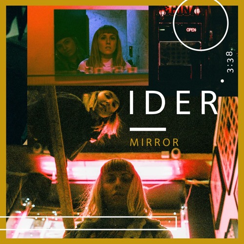Stream Mirror by IDER | Listen online for free on SoundCloud