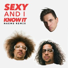 LMFAO - Sexy And I Know It (NAEMS REMIX)