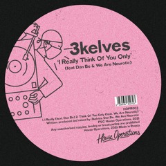 PREMIERE: 3kelves, Dan Be - I Really [House Operations]