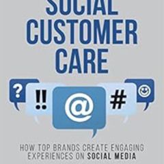 [Download] EBOOK 📂 Winning at Social Customer Care: How Top Brands Create Engaging E