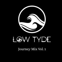 Low Tyde (Journey Mix Vol. 1)