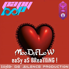 MooDyFLoW - eaSy aS BReaTHiNG !