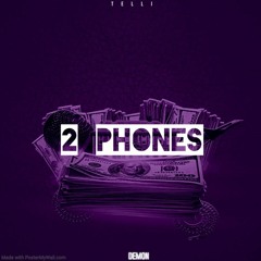 2 PHONES