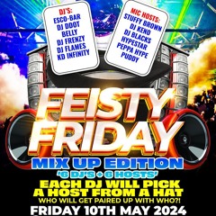 @TheOfficialDDOT @DeejayHypestar LIVE @ FEISTY FRIDAY/ MIX UP EDITION (LIVE AUDIO) 10/05/24