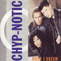 When I Dream (Long Version)