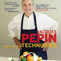 Jacques Pépin New Complete Techniques  Full pdf