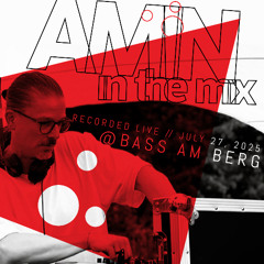 AMIN @ Bass am Berg 2025 (Recorded live)