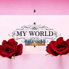 MY WORLD (feat. AFRO NZELE UNIT)