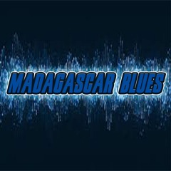 Madagascar Blues