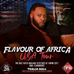 Flavour Live in Chicago | Friday, August 26th, 2022 |